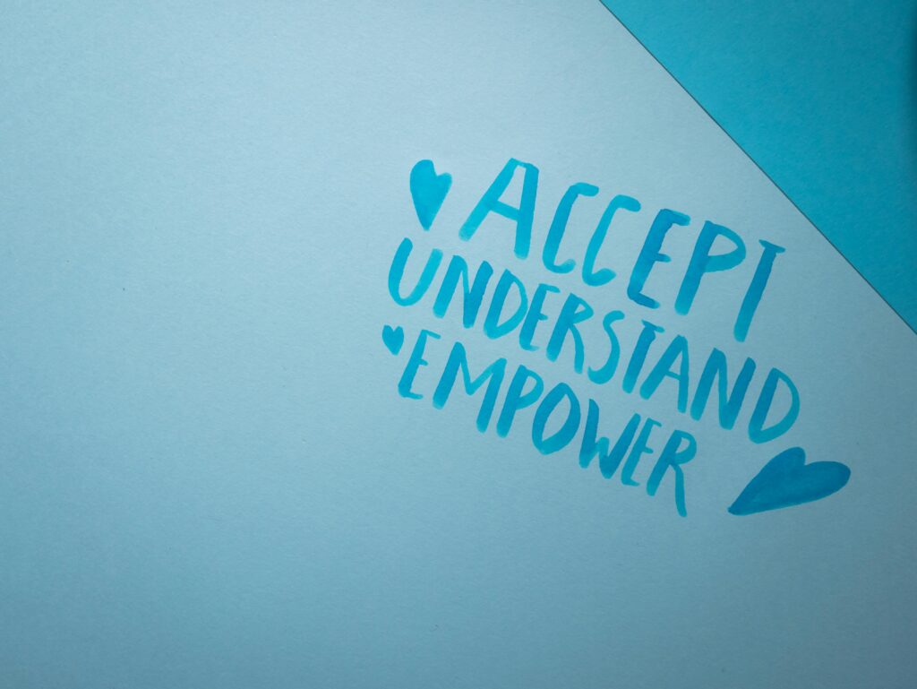 Accept Understand Empower